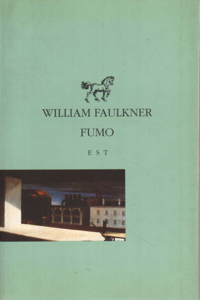 Smoke William Faulkner Essays On Italian Literature Essays Smoke William Faulkner Essays On Italian Literature Essays About Literature Library Dimanoinmanoit