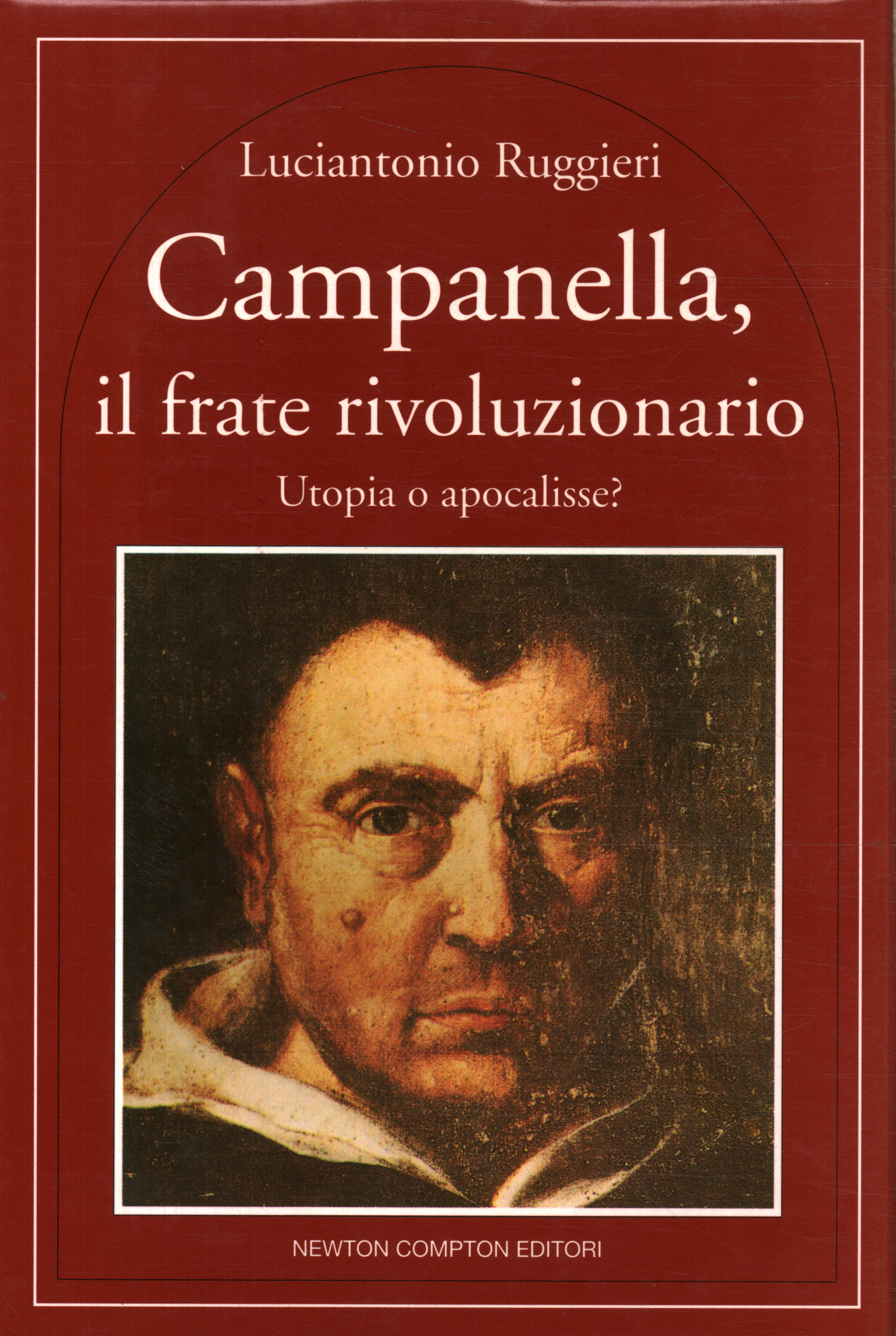 Campanella the revolutionary friar