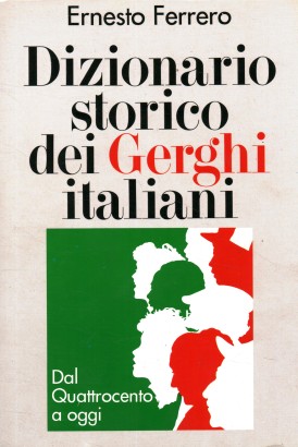 Dizionario storico dei Gerghi italiani