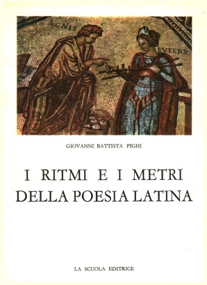 I ritmi e i metri della poesia latina