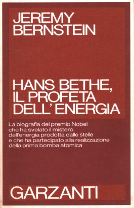 Hans Bethe il profeta dell'energia