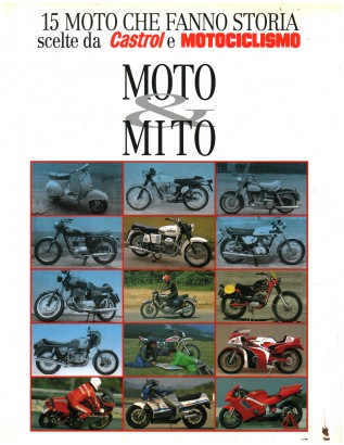 15 moto che fanno storia scelte da Castrol e motociclismo