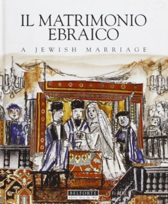 Il matrimonio ebraico