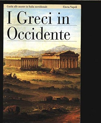 I Greci in Occidente