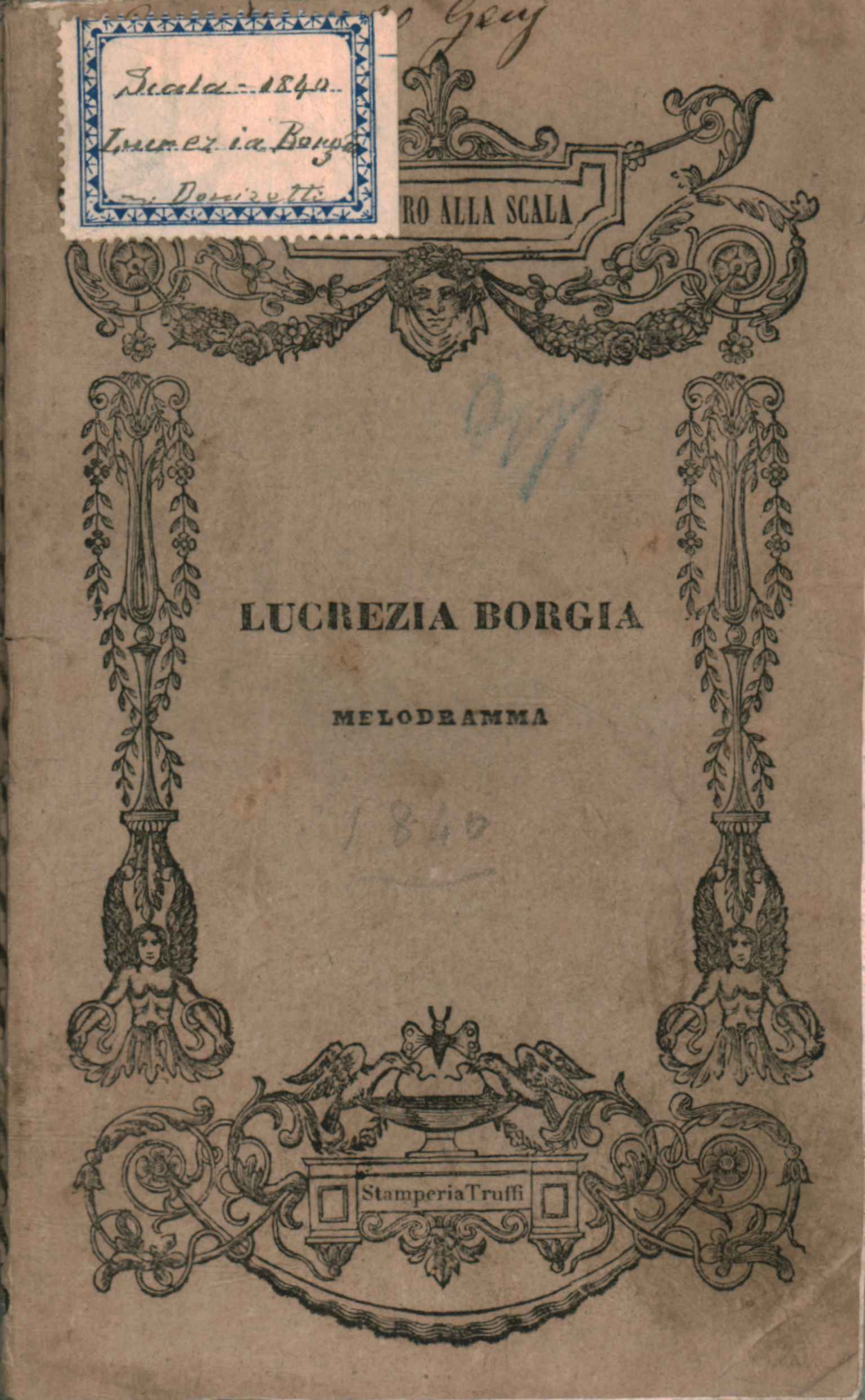 Lucrezia Borgia Melodramma da rappresentar