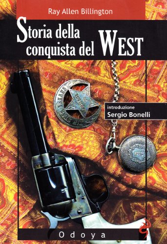 Geschichte der Eroberung des Westens