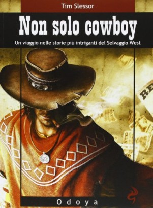 Non solo cowboy