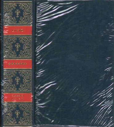 Storie. Libri XLI-XLV e Frammenti di Tito Livio