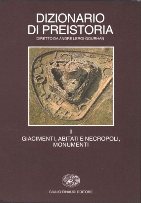 Dizionario di preistoria (Volume 2)