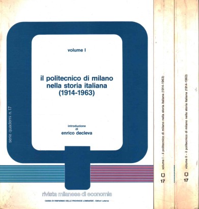 Il politecnico di Milano nella storia italiana 1914-1963 (2 Volumi)