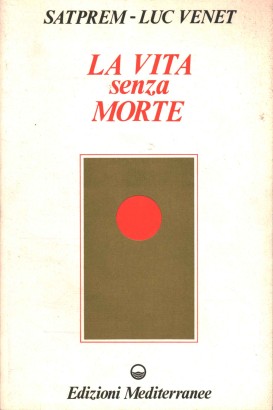 La vita senza morte