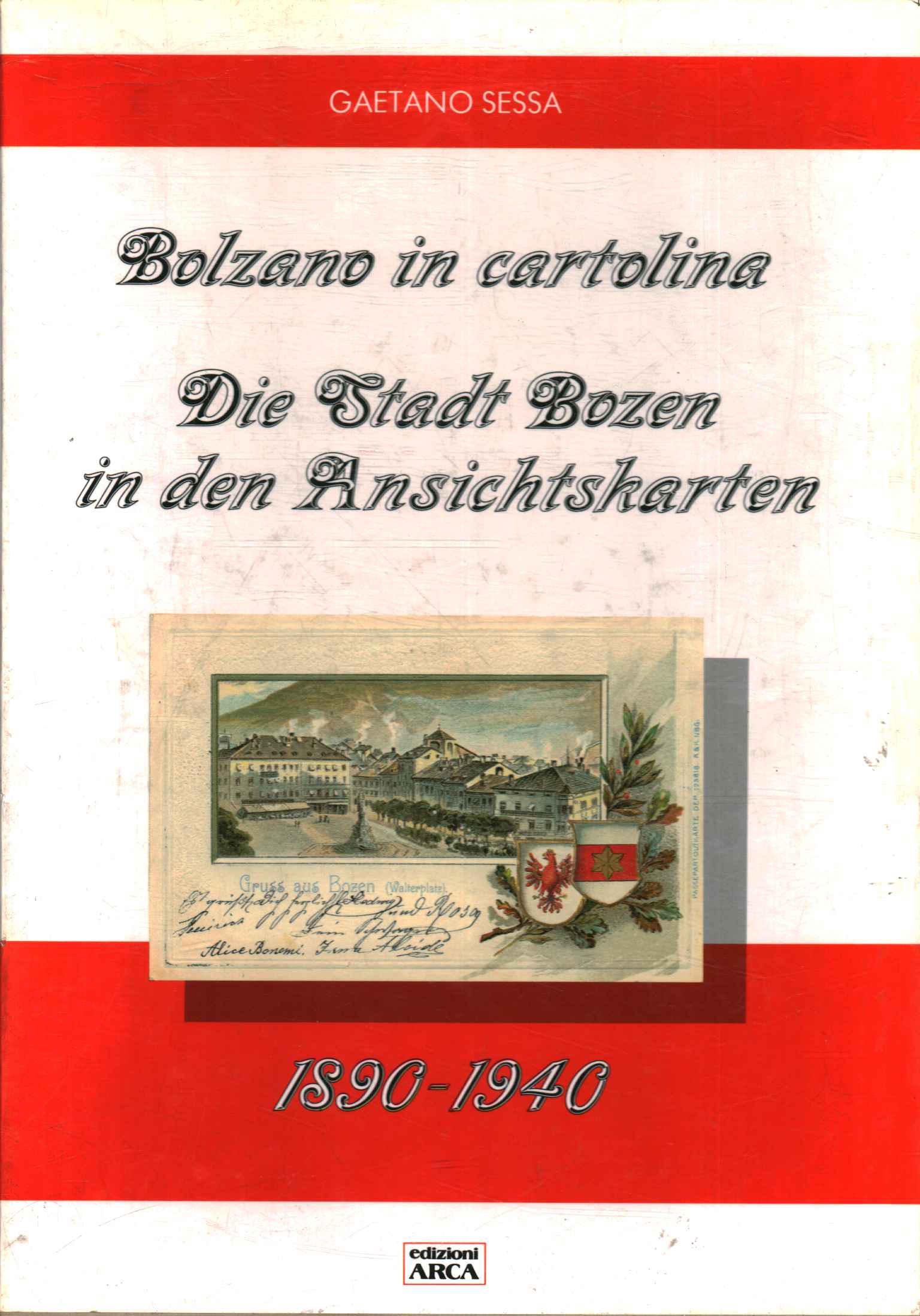 Bolzano on a postcard. Die Stadt Bozen