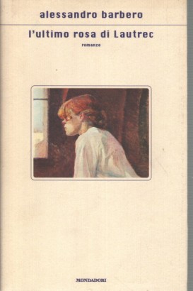 L'ultimo rosa di Lautrec