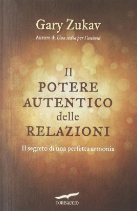 Il potere autentico delle relazioni