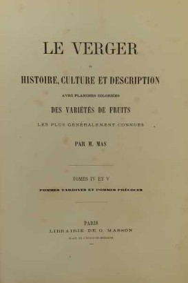 Le Verger ou histoire culture et desc,Le Verger ou histoire culture et desc,Le Verger ou histoire culture et desc
