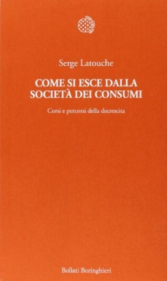 Come si esce dalla società dei consumi