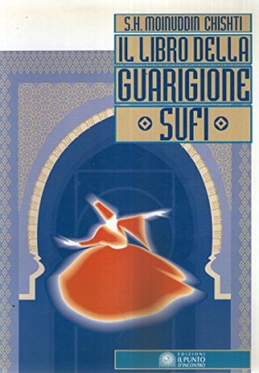 Il libro della guarigione sufi