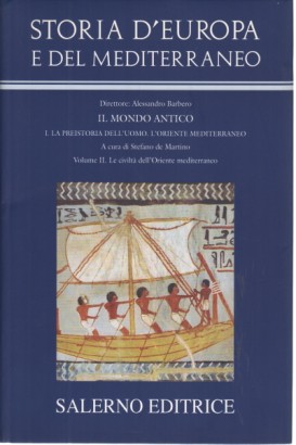 Il mondo antico - Le civiltà dell'Oriente mediterraneo (Volume II)