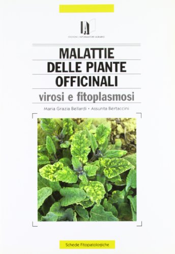 Malattie delle piante officinali. Virosi%2,Malattie delle piante officinali. Virosi%2