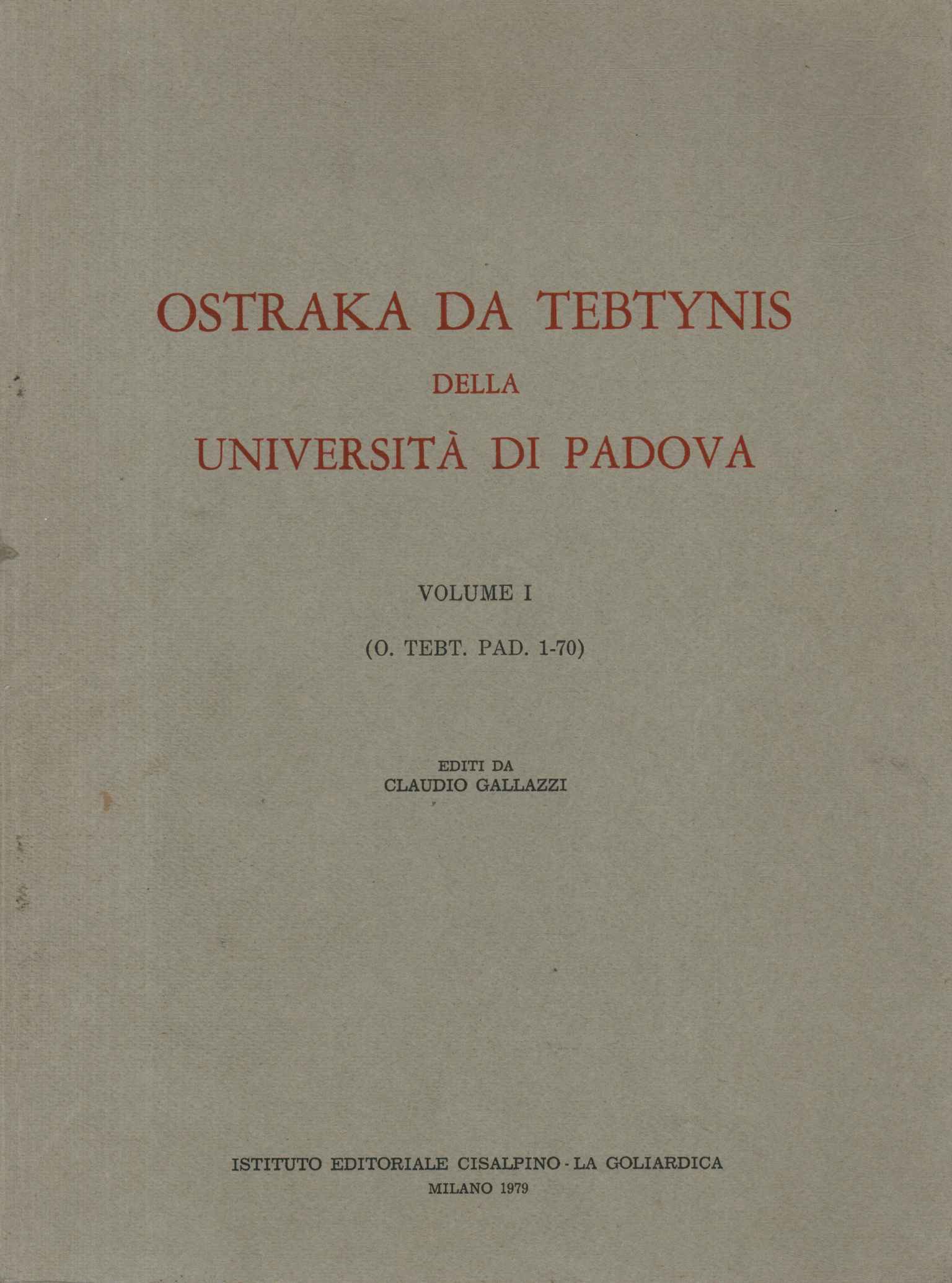 Ostraka da Tebtynis. Volume 1,Ostraka da Tebtynis (Volume 1)