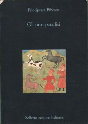 Gli otto paradisi