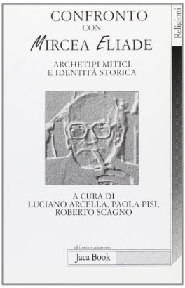 Confronto con Mircea Eliade