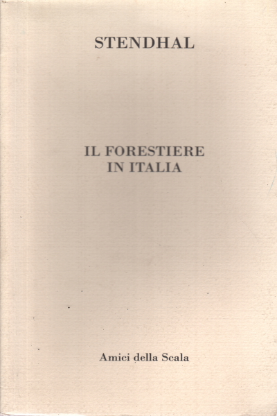 Il forestiere in Italia, Stendhal