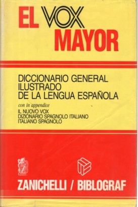 El Vox Mayor. Diccionario general ilustrado de la lengua española