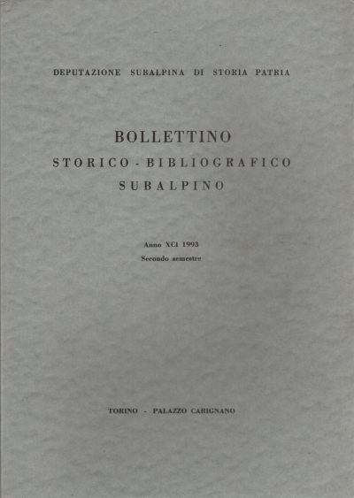 Bollettino storico-bibliografico subalpino Anno XC, AA.VV.