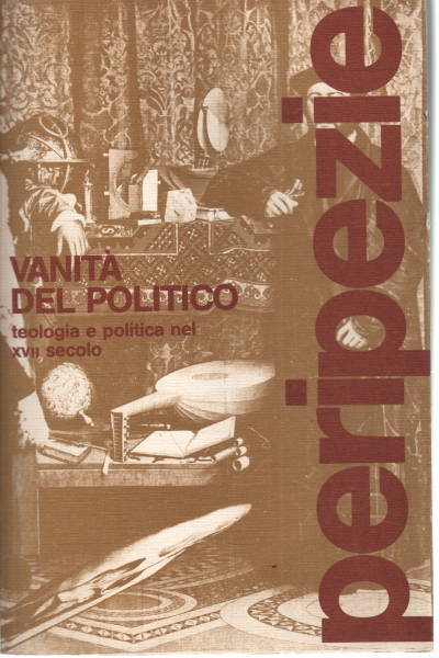 Peripezie n.2 (febbraio 1981). Vanità del politico, AA.VV.