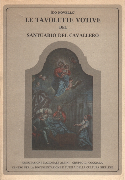 Le tavolette votive del Santuario del Cavallero, AA.VV.