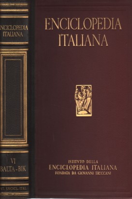 Enciclopedia italiana di scienze, lettere ed arti. Vol. VI (Balta-Bik)