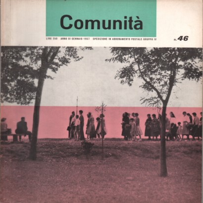 Comunità. Rivista mensile del Movimento Comunità. Anno XI n. 46 gennaio 1957
