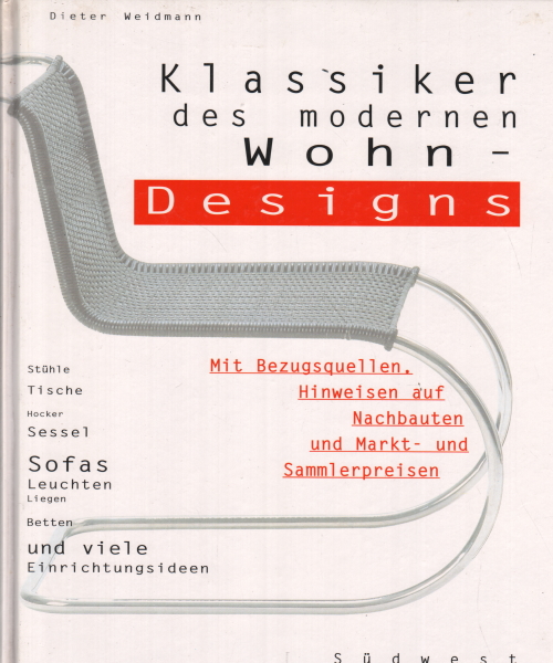Klassiker des modernen Wohn-Diseños, Dieter Weidmann