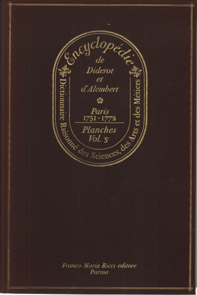 Encyclopédie de Diderot et d'Alembert (Vol. 5), Denis Diderot Jean-Baptiste D'Alembert