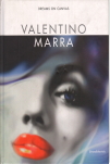Sueños sobre lienzo, Valentino Marra