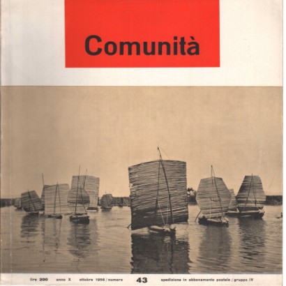 Comunità. Rivista mensile del Movimento Comunità. Anno X n. 43 ottobre 1956
