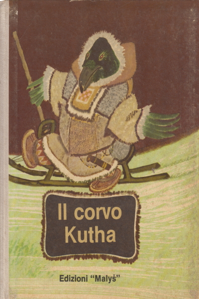 Il corvo Kutha, E. Racev
