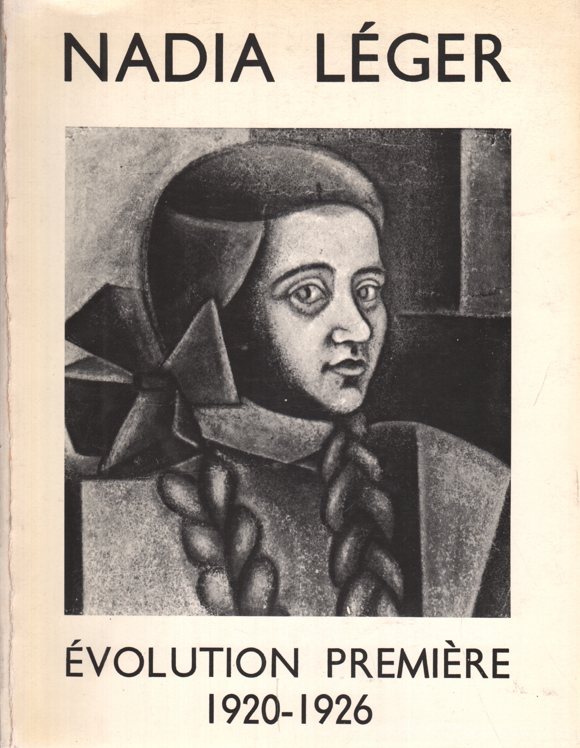 Nadia Léger: Evolución estreno, 1920-1926, AA.VV.