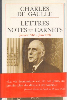 Lettres, notes et carnets: Janvier 1964-Juin 1966