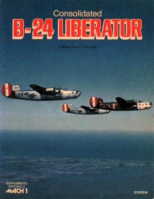Consolidated B - 24 Liberator