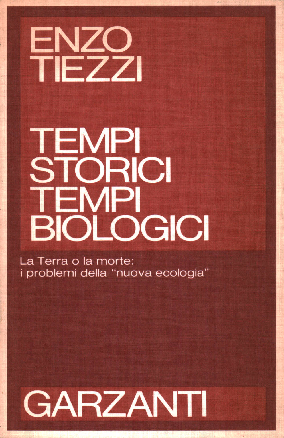 Historical times, biological times, Enzo Tiezzi