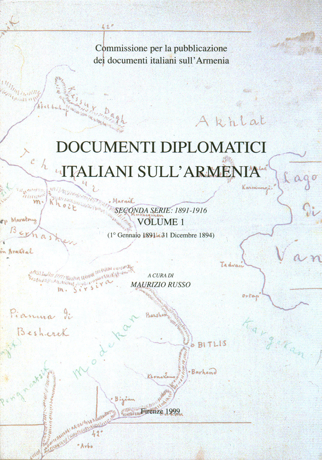 Documents diplomatiques italiens sur l'Arménie. Volu, s.a.