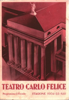 Teatro Carlo Felice Programma Ufficiale Stagione 1934-1935