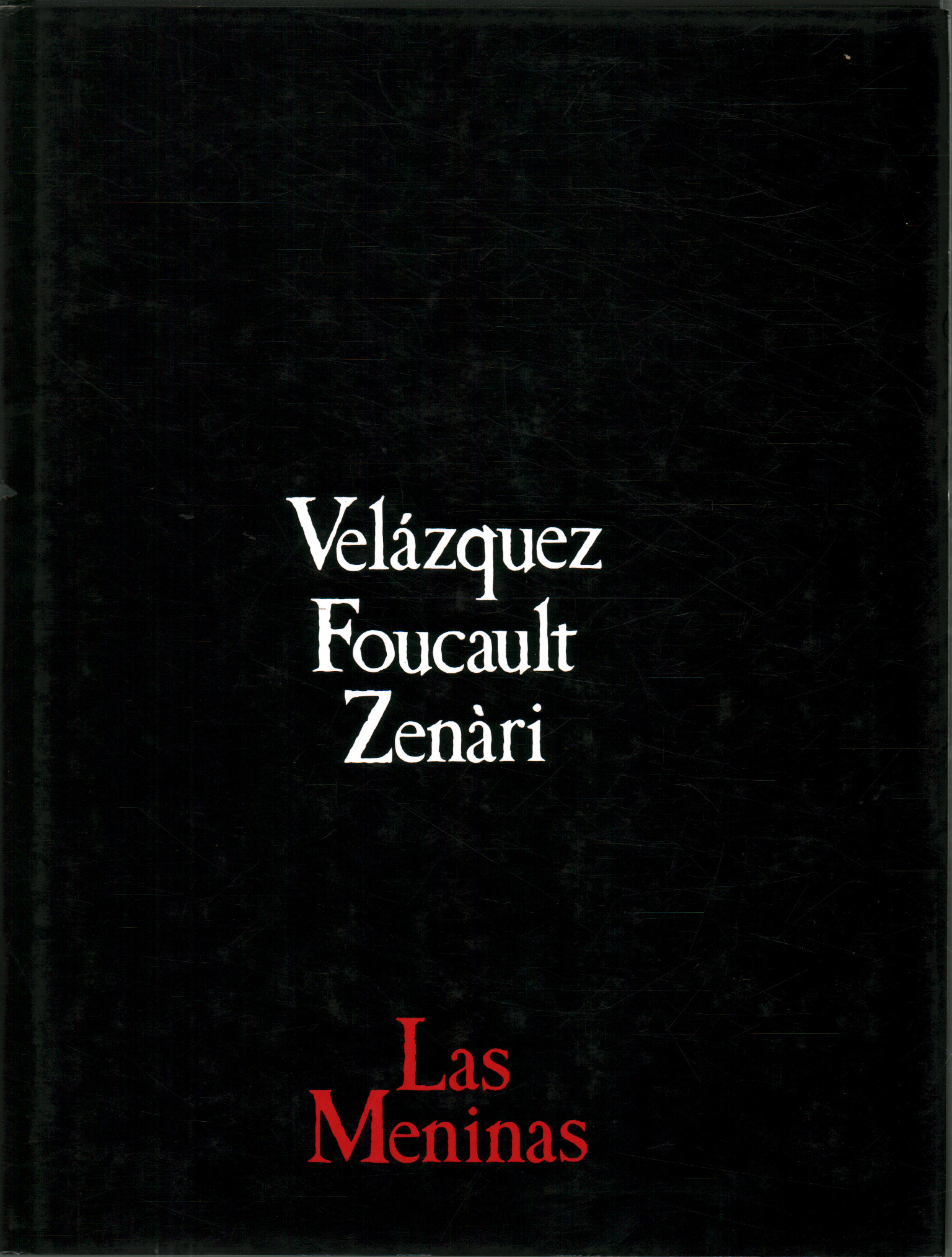 Velàzquez Foucault Zenàri. Las Meninas, AA.VV
