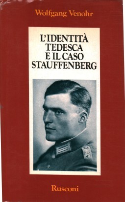 L'identità tedesca e il caso Stauffenberg