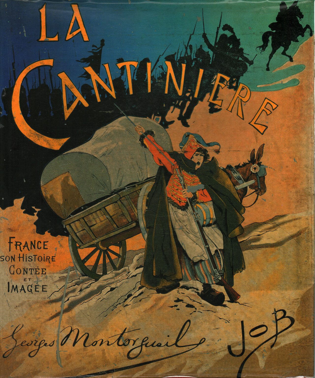 The cantinière. France son histoire, G. Montorgueil