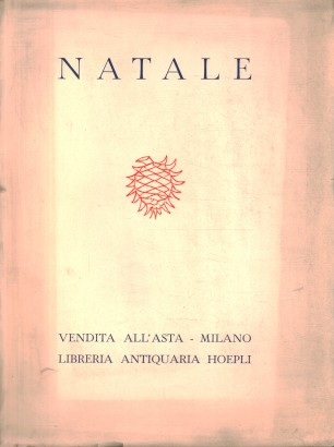 Vendita di Natale. Libri figurati del secolo XVIII, edizioni originali, legature d'amatore