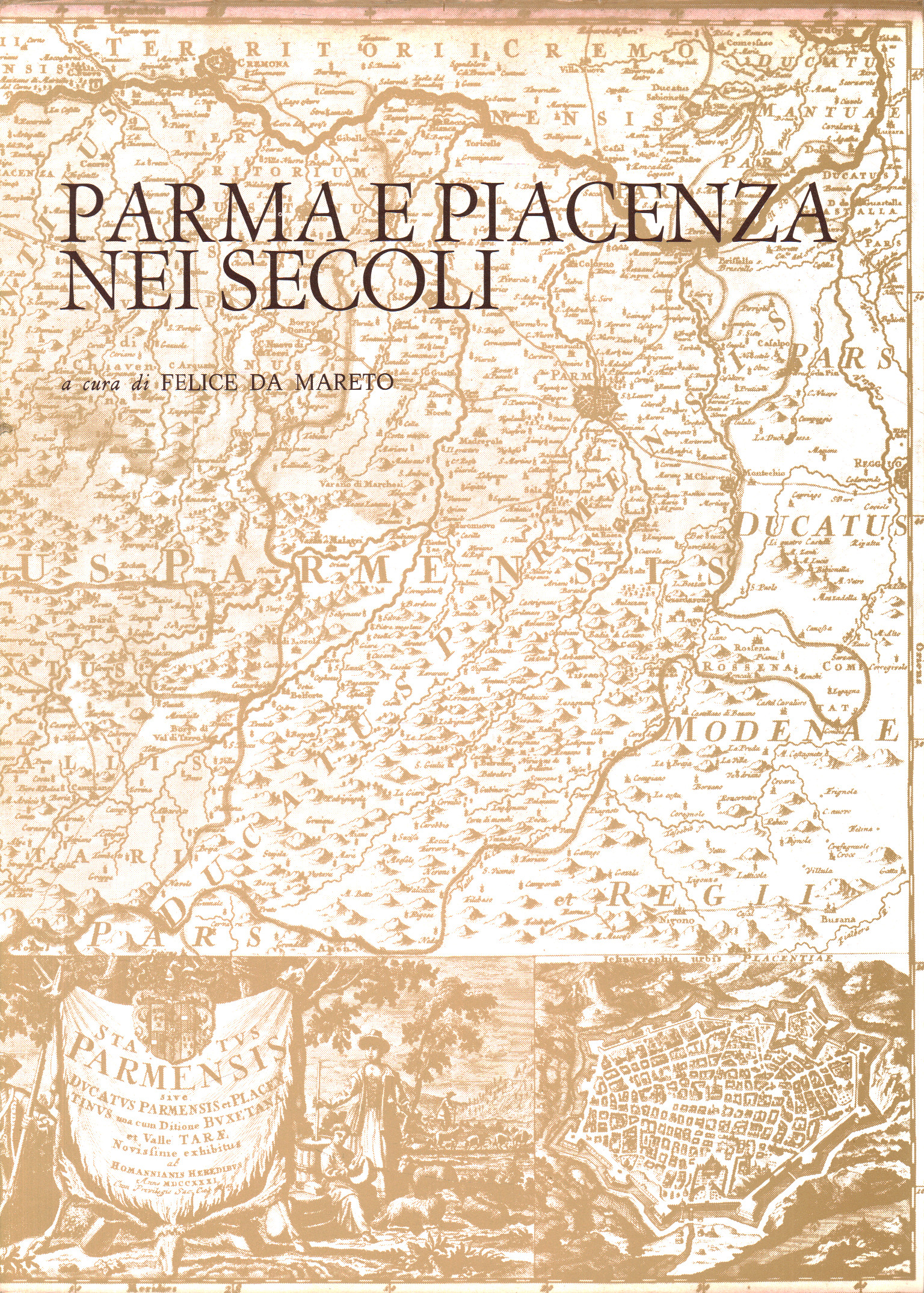 Parma und Piacenza im Laufe der Jahrhunderte