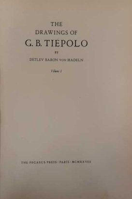 Los dibujos de G. B. Tiepolo (2 Vol.